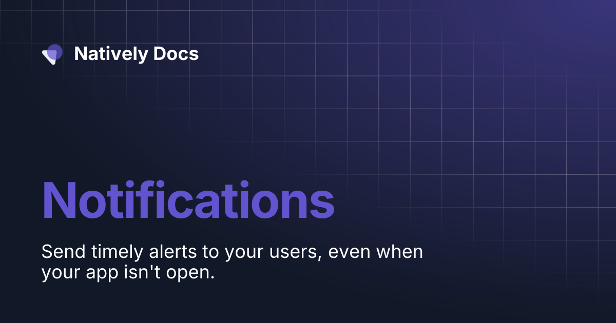 Notifications | Natively Docs