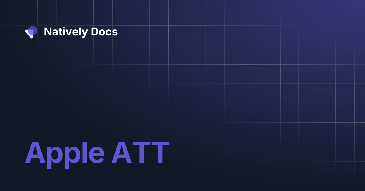 Apple ATT | Natively Docs