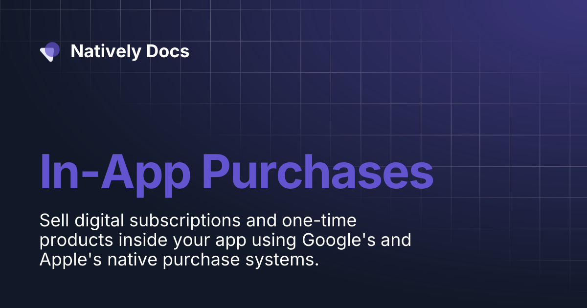 In-app Purchases | Natively Docs